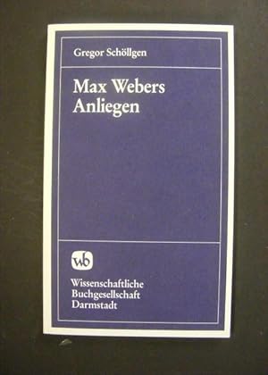 Bild des Verkufers fr Max Webers Anliegen - Rationalisierung als Forderung und Hypothek zum Verkauf von Antiquariat Strter