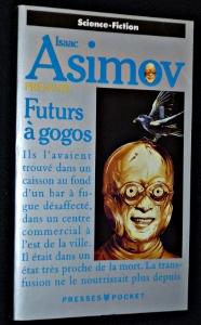 Seller image for Isaac Asimov prsente : Futurs  gogos for sale by Abraxas-libris