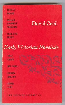 EARLY VICTORIAN NOVELISTS - Essays in Revaluation