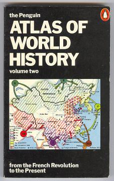 Seller image for THE PENGUIN ATLAS OF WORLD HISTORY -VOLUME ll : From the French Revolution to the Present for sale by A Book for all Reasons, PBFA & ibooknet