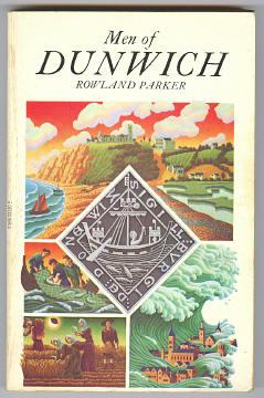 Seller image for MEN OF DUNWICH - The Story of a Vanished Town for sale by A Book for all Reasons, PBFA & ibooknet