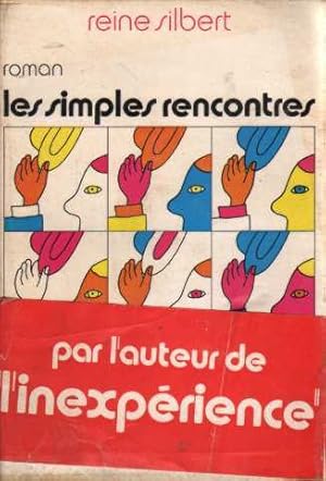 Seller image for Les simples rencontres for sale by crealivres
