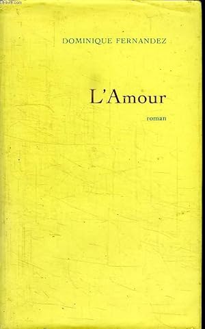 Seller image for L AMOUR. for sale by Le-Livre