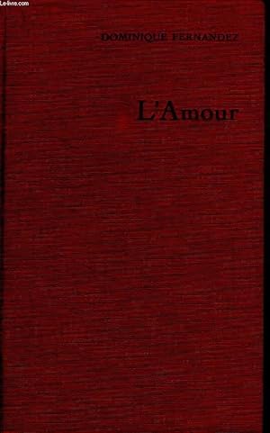 Seller image for L AMOUR. for sale by Le-Livre