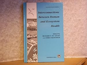 Seller image for Interconnections Between Human and Ecosystem Health. for sale by Carmarthenshire Rare Books