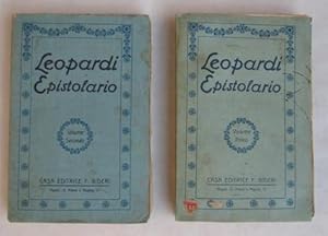 EPISTOLARIO DI GIACOMO LEOPARDI, CON LE ISCRIZIONI GRECHE TROPEE da lui tradotte e le lettere di ...