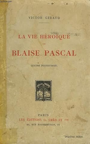 Bild des Verkufers fr LA VIE HEROQUE DE BLAISE PASCAL zum Verkauf von Le-Livre