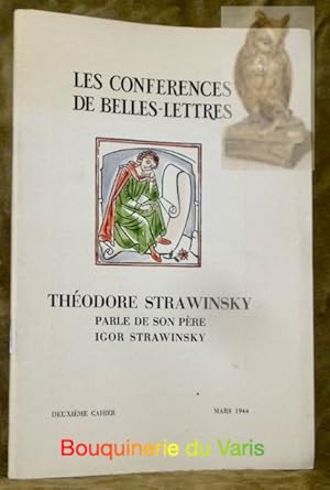 Seller image for Les Confrences des Belles-Lettres. Deuxime Cahier : Igor Strawinsky."Socit de Belles-Lettres - Neuchtel". for sale by Bouquinerie du Varis