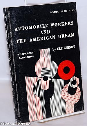 Imagen del vendedor de Automobile workers and the American dream a la venta por Bolerium Books Inc.