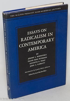 Immagine del venditore per Essays on radicalism in contemporary America venduto da Bolerium Books Inc.