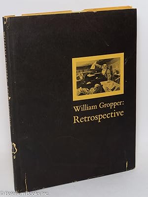 Bild des Verkufers fr William Gropper: retrospective zum Verkauf von Bolerium Books Inc.