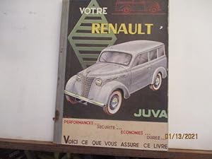 VOTRE Juva RENAULT - Tous modèles - Performances. Securité. Economies. Durée. Voici ce que vous a...