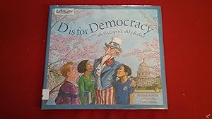 Seller image for D IS FOR DEMOCRACY A CITIZEN'S ALPHABET for sale by Betty Mittendorf /Tiffany Power BKSLINEN