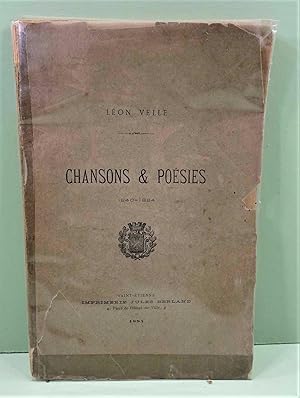 Chansons & Poésies. 1840-1884." A la Glorification de la grande Patrie Française et de la petite ...