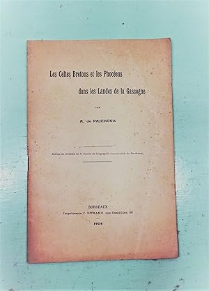 Les Celtes Bretons et les Phocéens dans les Landes de Gascogne. Tiré à part du Bull. de Géographi...