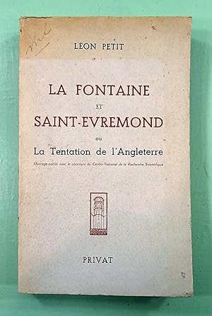 La Fontaine et Saint Evremond ou La Tentation de l'Angleterrre.