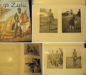 Gli Zulu. Da un Viaggio Dell'Autore.