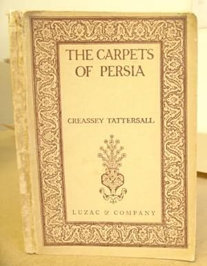 Bild des Verkufers fr The Carpets Of Persia - A Book For Those Who Use And Admire Them zum Verkauf von Eastleach Books