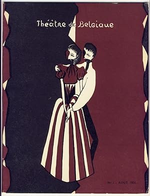 Théâtre de Belgique. Revue bi-mestrielle publiée par le Centre dramatique de Belgique, Première s...