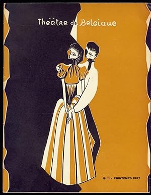 Théâtre de Belgique. Revue bi-mestrielle publiée par le Centre dramatique de Belgique, Troisième ...