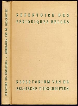 Répertoire des Périodiques paraissant en Belgique / Repertorium van de in België verschijnende Ti...