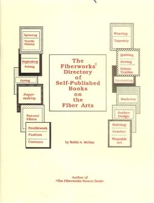 The Fiberworks Directory of Self-Published Books on the Fiber Arts