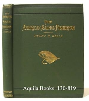 The American Salmon Fisherman