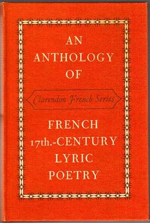 Seller image for An Anthology of French Seventeenth-Century Lyric Poetry for sale by Clausen Books, RMABA
