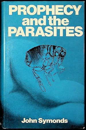 Prophecy and the Parasites