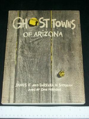 Ghost Towns of Arizona