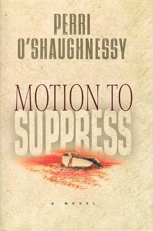 Seller image for MOTION TO SUPPRESS. for sale by Bookfever, IOBA  (Volk & Iiams)