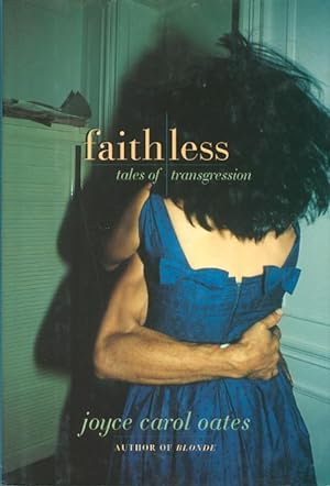 Seller image for FAITHLESS: Tales of Trangression. for sale by Bookfever, IOBA  (Volk & Iiams)