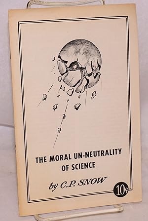 The moral un-neutrality of science