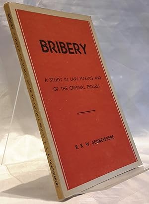 Bild des Verkufers fr Bribery. A study in law making and of the criminal process. zum Verkauf von Addyman Books