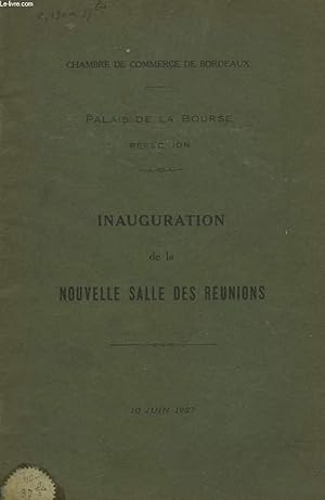 Seller image for PALAIS DE LA BOURSE. REFECTION. INAUGURATION DE LA NOUVELLE SALLE DES REUNIONS. 10 JUIN 1927. for sale by Le-Livre