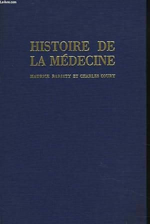 Bild des Verkufers fr HISTOIRE DE LA MEDECINE zum Verkauf von Le-Livre