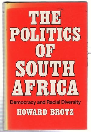 Immagine del venditore per The Politics of South Africa : Democracy and Racial Diversity venduto da Michael Moons Bookshop, PBFA