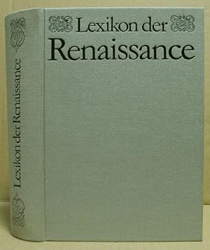 Bild des Verkufers fr Lexikon der Renaissance. zum Verkauf von Nicoline Thieme