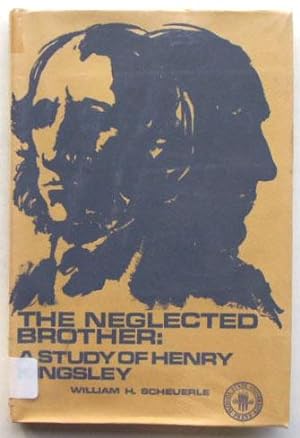 Seller image for The neglected brother: a study of Henry Kingsley. for sale by Lost and Found Books