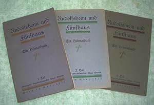 Rudolfsheim und Fünfhaus. Ein Heimatbuch. 1. Teil: E. Weyrich: Ein Heimatbuch. 2. Teil: A. Feicht...