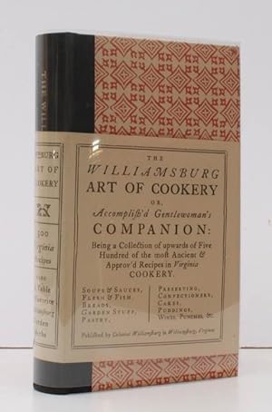 Imagen del vendedor de The Williamsburg Art of Cookery [Thirteenth Printing]. he Williamsburg Art of Cookery [Thirteenth Printing]. a la venta por Island Books