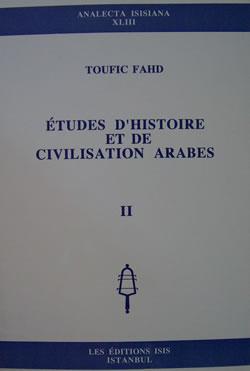 Etudes d'histoire et de civilisation Arabes II.