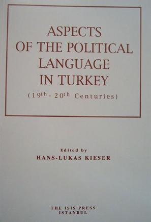Seller image for Aspects of the political language in Turkey (19th-20th centuries). for sale by BOSPHORUS BOOKS