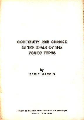 Seller image for Continuity and change in the ideas of the Young Turks. for sale by BOSPHORUS BOOKS