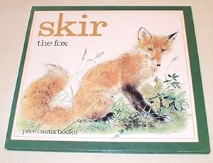 Seller image for SKIR THE FOX for sale by M & P BOOKS   PBFA MEMBER