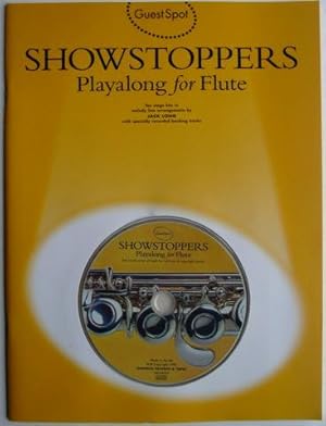 Guest Spot. Showstoppers. Playalong for Flute. Ten stage hits in melody line arrangements by Jack...