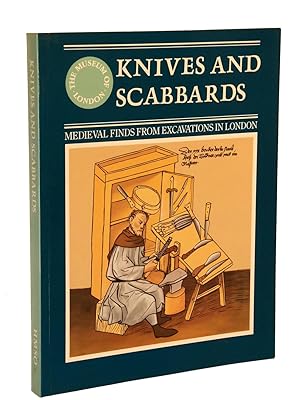 Seller image for Knives and Scabbards: Medieval Finds From Excavations in London for sale by Bowman Books