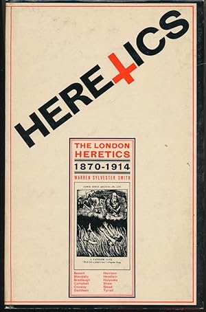 The London Heretics 1870--1914.