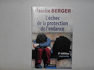 L'ECHEC DE LA PROTECTION DE L'ENFANCE