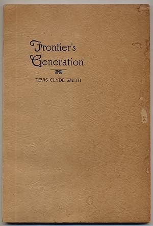 Seller image for Frontier's Generation: The Pioneer History of Brown County with Sidelights on the Surrounding Territory for sale by Between the Covers-Rare Books, Inc. ABAA